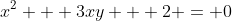 x^2 + 3xy + 2 = 0