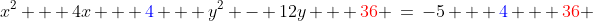 x^2 + 4x + {\color{blue}4} + y^2 - 12y + {\color{red}36} \:=\:-5 + {\color{blue}4} + {\color{red}36} 