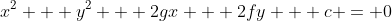 x^2 + y^2 + 2gx + 2fy + c = 0