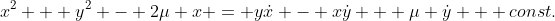 x^2 + y^2 - 2\mu x = y\dot{x} - x\dot{y} + \mu \dot{y} + const.