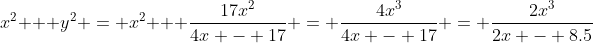 x^2 + y^2 = x^2 + \frac{17x^2}{4x - 17} = \frac{4x^3}{4x - 17} = \frac{2x^3}{2x - 8.5}
