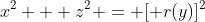 x^2 + z^2 = [ r(y)]^2