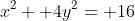 x^2+ 4y^2= 16