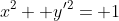 x^2+ y'^2= 1