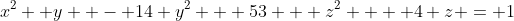 x^2+ y  - 14 y^2 + 53 + z^2  + 4 z = 1
