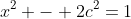 x^2 - 2c^2=1