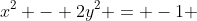x^2 - 2y^2 = -1 