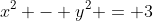 x^2 - y^2 = 3