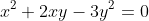 x^2+2xy-3y^2=0