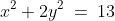 x^2+2y^2\:=\:13