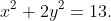 x^2+2y^2=13.