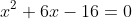 x^2+6x-16=0