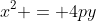 x^2 = 4py