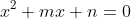 x^2+mx+n=0