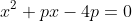 x^2+px-4p=0