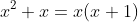 x^2+x=x(x+1)