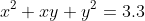 x^2+xy+y^2=3.3