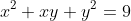 x^2+xy+y^2=9