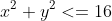 x^2+y^2<=16