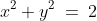 x^2+y^2\:=\:2