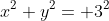 x^2+y^2= 3^2