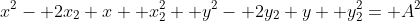 x^2- 2x_2 x+ x_2^2+ y^2- 2y_2 y+ y_2^2= A^2
