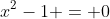 x^2-1 = 0