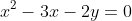 x^2-3x-2y=0