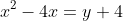 x^2-4x=y+4
