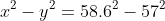 x^2-y^2=58.6^2-57^2