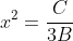x^2=\frac{C}{3B}