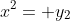 x^2= y_2