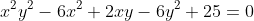 x^2y^2-6x^2+2xy-6y^2+25=0