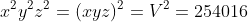 x^2y^2z^2=(xyz)^2=V^2=254016