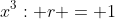 x^3: r = 1
