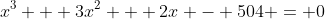 x^3 + 3x^2 + 2x - 504 = 0