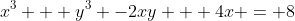 x^3 + y^3 -2xy + 4x = 8