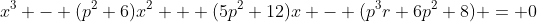 x^3 - (p^2+6)x^2 + (5p^2+12)x - (p^3r+6p^2+8) = 0