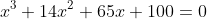 x^3+14x^2+65x+100=0