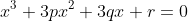 x^3+3px^2+3qx+r=0
