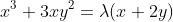 x^3+3xy^2=\lambda(x+2y)