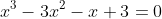x^3-3x^2-x+3=0