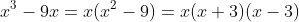 x^3-9x=x(x^2-9)=x(x+3)(x-3)