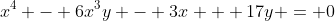 x^4 - 6x^3y - 3x + 17y = 0