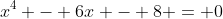 x^4 - 6x - 8 = 0