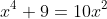x^4+9=10x^2