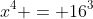 x^4 = 16^3
