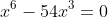x^6-54x^3=0