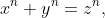 x^n+y^n=z^n,\; n>2 