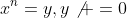 x^n=y,y\not =0